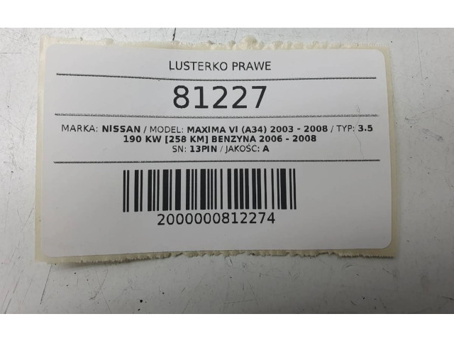 Zpětné zrcátko Nissan Maxima A34 2005 13PIN